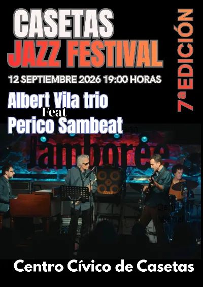 Casetas Jazz Festival - Albert Vila Trio - Perico Sambeat