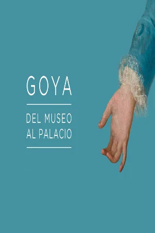 Goya. Del museo al Palacio