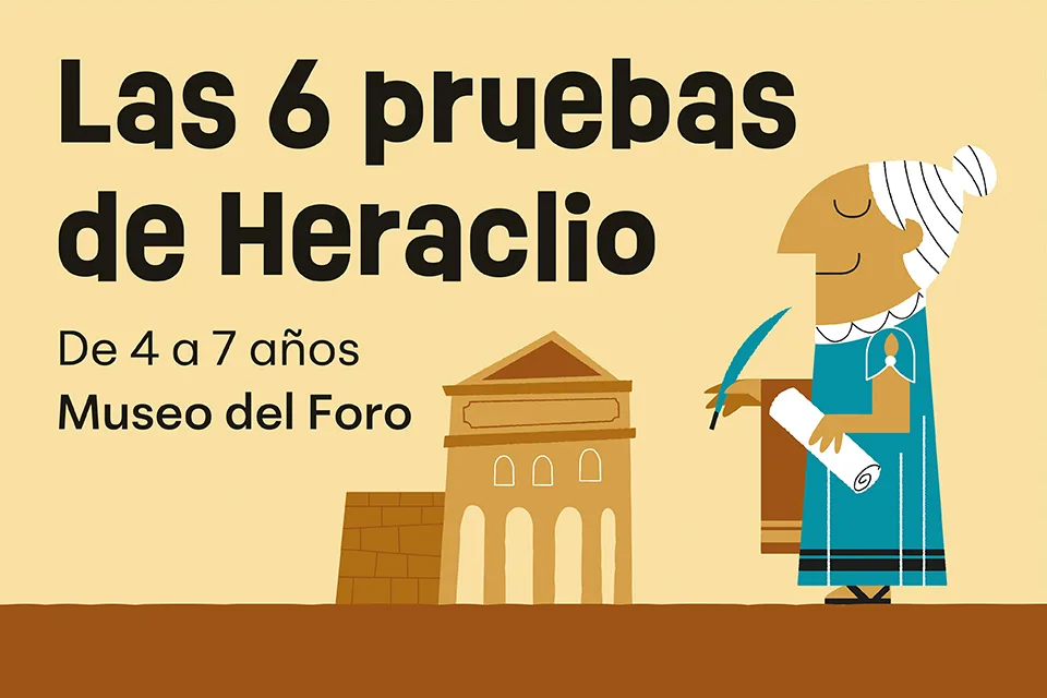 Al museo en familia: Las 6 pruebas de Heraclio
