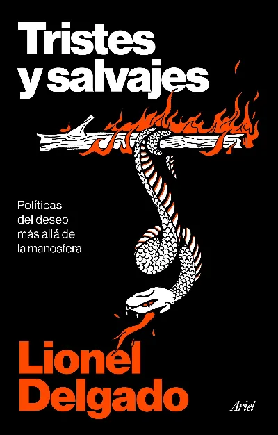 LIONEL DELGADO PRESENTA TRISTES Y SALVAJES