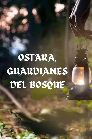 Ostara, guardianes del bosque, Chechare Company -Circo