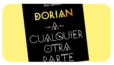 Firma de A cualquier otra parte con Dorian