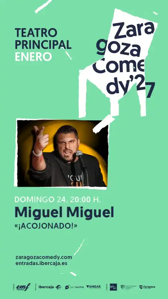 Zaragoza Comedy 2027 – Miguel Miguel