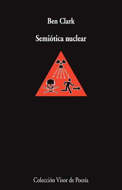 BEN CLARK PRESENTA SEMIÓTICA NUCLEAR