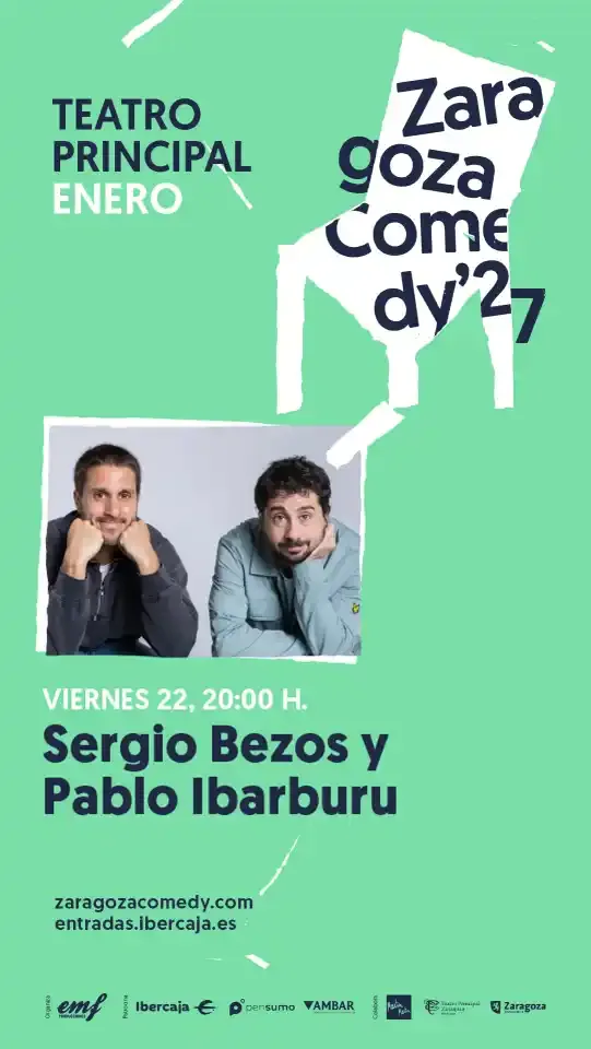 Zragoza Comedy 2027 – Sergio Bezos & Ibarburu