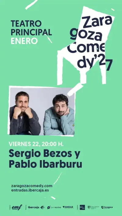 Zragoza Comedy 2027 – Sergio Bezos & Ibarburu