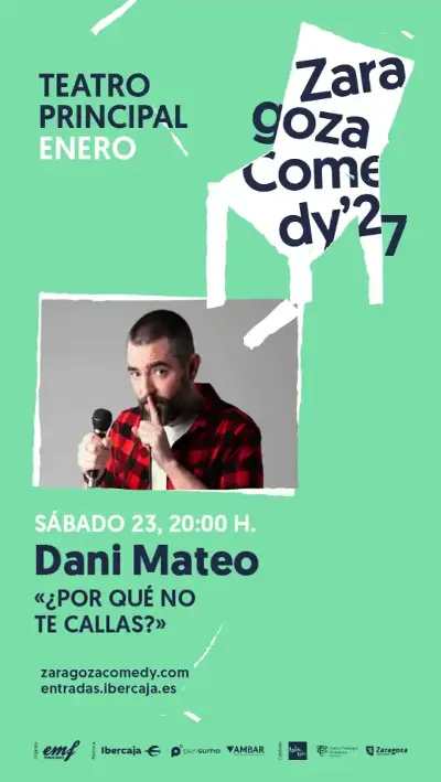 Zaragoza Comedy 2027 – Dani Mateo