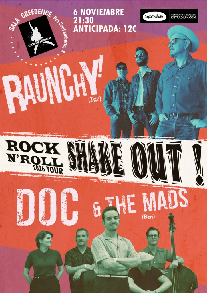 Doc & The Mads + Raunchy!