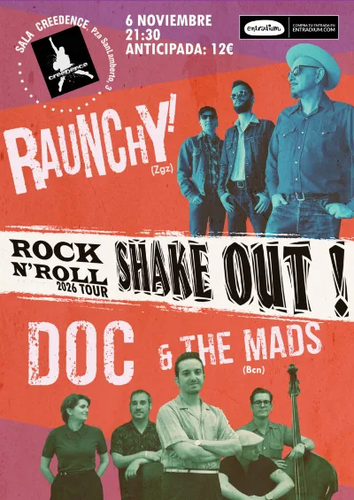 Doc & The Mads + Raunchy!