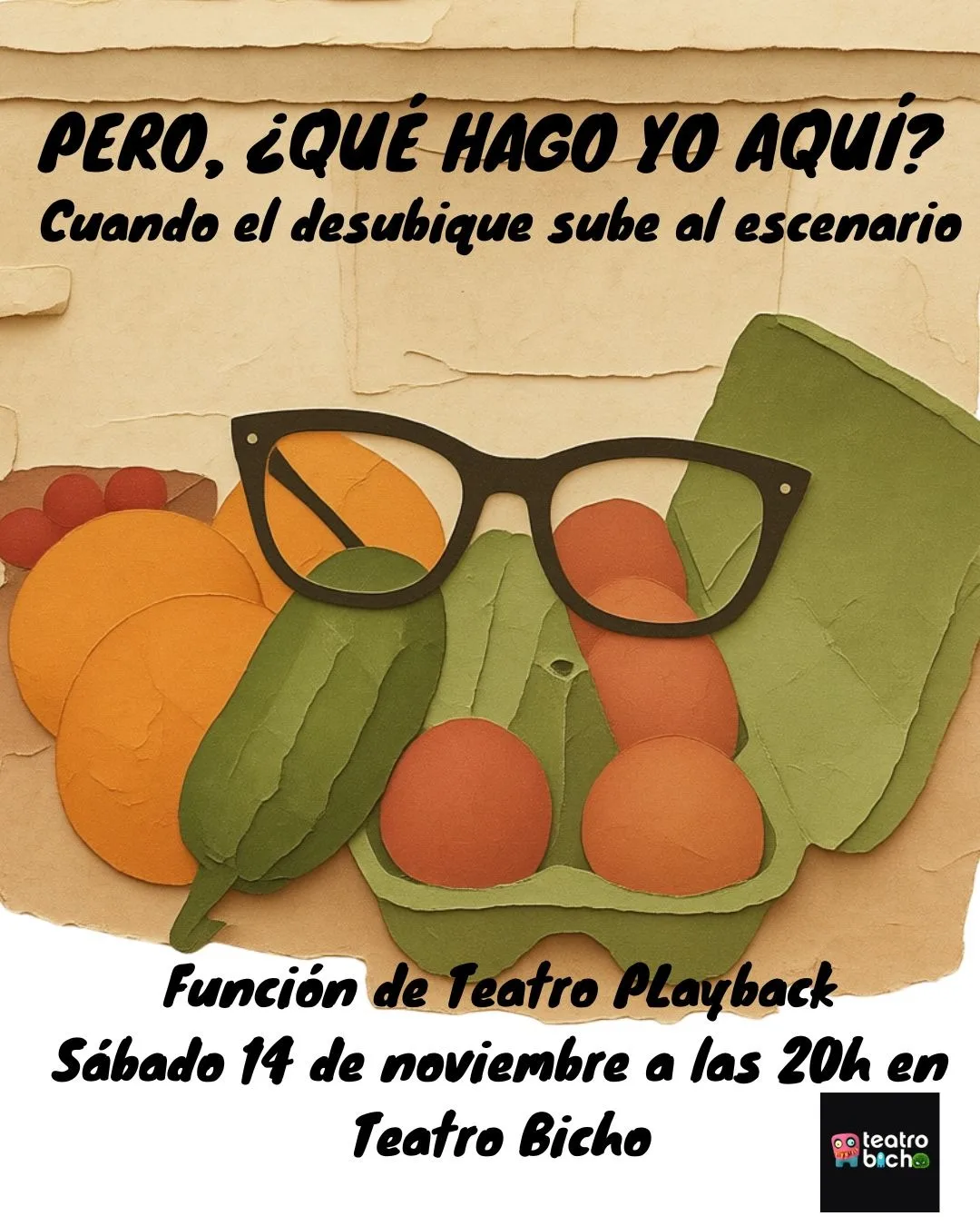 Pero, ¿qué hago yo aquí? Función de teatro playback