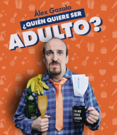 Álex Gozalo: ¿Quién quiere ser adulto?