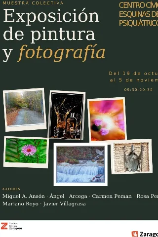 Exposición de Pintura y Fotografía .Muestra Colectiva