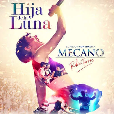 Hija de la luna. Homenaje a Mecano