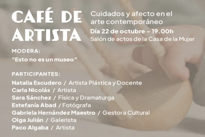 Café de Artista Criar-Crear: Cuidados y afecto en el arte contemporáneo