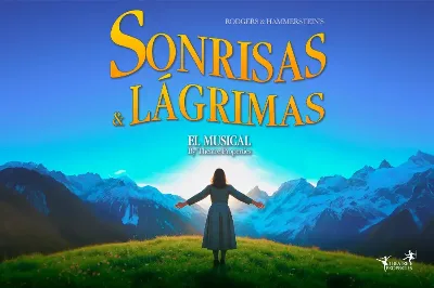 SONRISAS Y LÁGRIMAS - EL MUSICAL