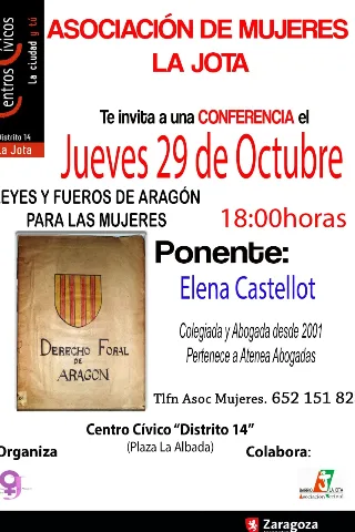 Conferencia. Leyes y fueros de Aragón para mujeres. Asociavión de Mujeres de la Jota