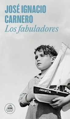JOSÉ IGNACIO CARNERO PRESENTA LOS FABULADORES