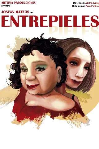 Entre pieles. Arteria Producciones