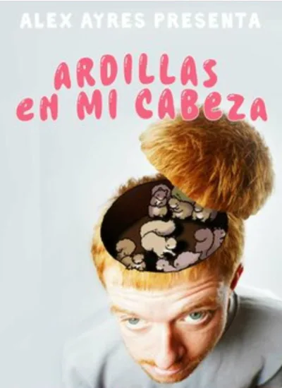 ALEX AYRES — ARDILLAS EN MI CABEZA