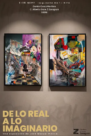 DE LO REAL Y LO IMAGINARIO. JOSÉ MANUEL PINILLA FERNÁNDEZ