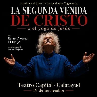 El Brujo: La segunda venida de Cristo o el yoga de Jesús
