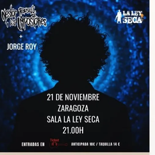 Néstor Rausell y los Impostores + Jorge Roy
