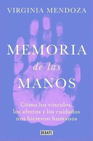 Virginia Mendoza presenta Memoria de las manos