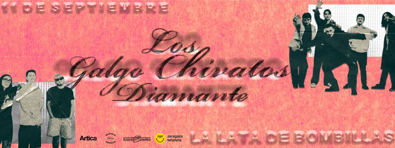 LOS CHIVATOS + GALGO DIAMANTE. FIESTA LATAFELIZFELIZ.