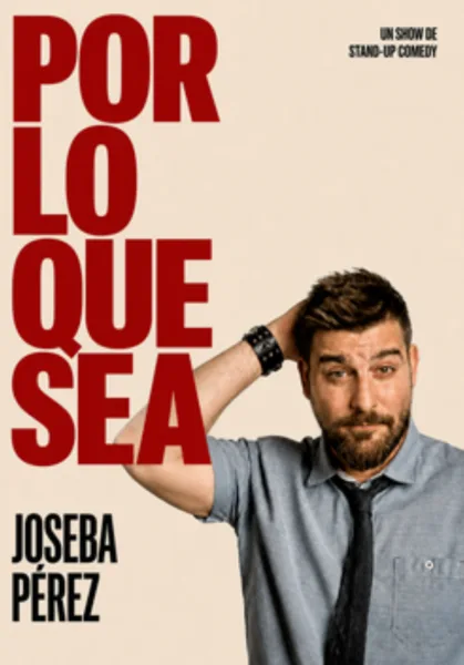Joseba Pérez: Por lo que sea