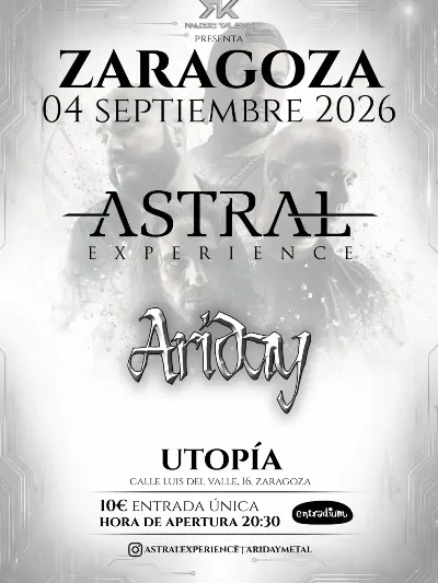 ASTRAL EXPERIENCE + ARIDAY