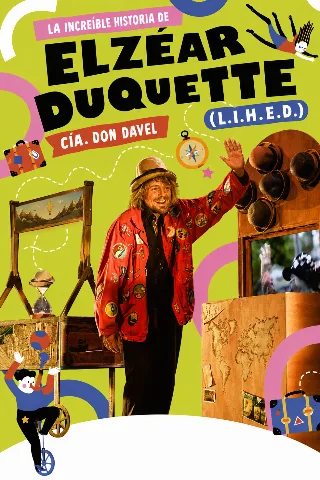 La Increíble Historia de Elzéar Duquette