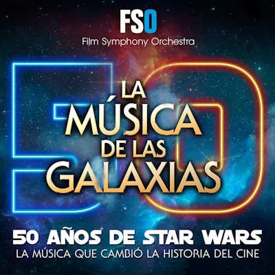 Film Symphony Orchestra. La música de las galaxias